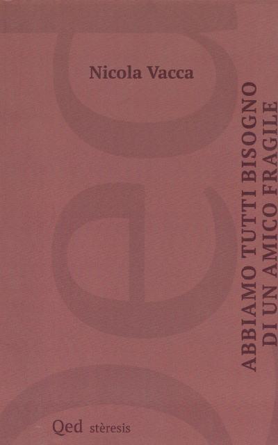 Abbiamo tutti bisogno